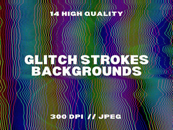 14 Glitch Strokes Backgrounds for Dynamic Design Projects