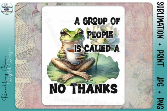 A Group of People is Called a No Thanks