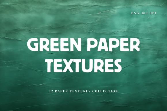 Green Paper Textures Set: Natural Design Made Simple
